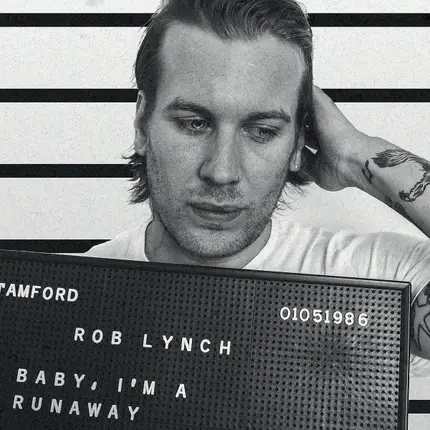 Rob Lynch - Baby,I'm A Runaway