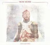 Rob Moir - Solo Record