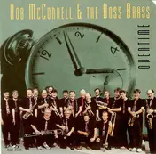 Rob McConnell And The Boss Brass - Overtime