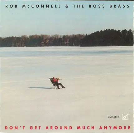 Rob McConnell & The Boss Brass - Don't Get Around Much Anymore