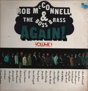 Rob McConnell & The Boss Brass - Again! Volume 1