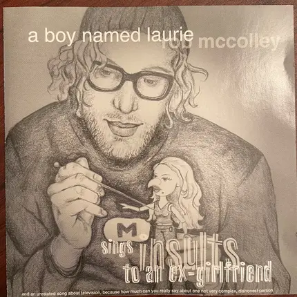 Rob Mccolley - Insults To An Ex-Girlfriend