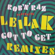 Rob 'N' Raz - Got To Get (Remixes)