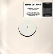12inch Vinyl Single - Rob 'N' Raz Featuring D-Flex - Mona Lisa (The Remixes)