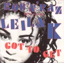 7inch Vinyl Single - Rob 'N' Raz Featuring Leila K - Got To Get