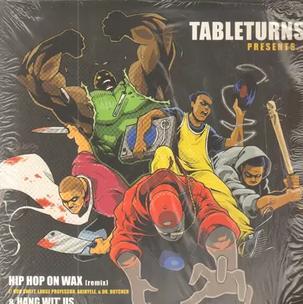 Rob Swift / Invisible - Hip Hop On Wax (Remix) / Hang Wit Us