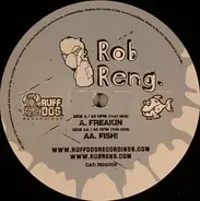 Rob Reng - Freakin / Fish!