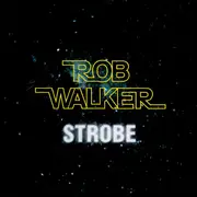 CD - Rob Walker - Strobe