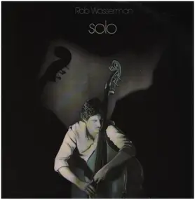 Rob Wasserman - Solo