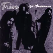 Rob Wasserman - Trios