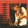 CD - Rob Tognoni Band - Live At The Twilight