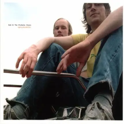 Rob & The Pinhole Stars - Greyskysmile