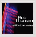 CD - Rob Thorsen - Lasting Impression - Digipak