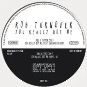 7inch Vinyl Single - Rob Turnover - You Really Got Me