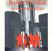 Rob Tyner - Blood Brothers