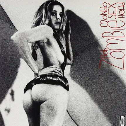 Rob Zombie - MONDO SEX HEAD