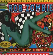Double LP - Rob Zombie - American Made Music To Strip By