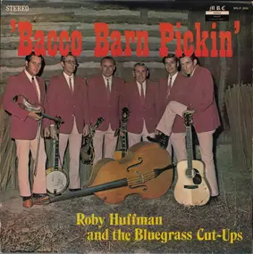 Roby Huffman - Bacco Barn Pickin'