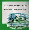 LP - Roby Huffman & The Blue Grass Cut-Ups - Bluegrass From Carolina