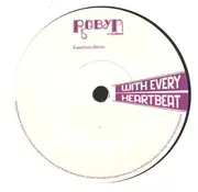 7inch Vinyl Single - Robyn With Kleerup - With Every Heartbeat