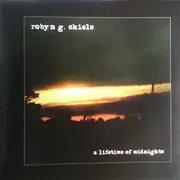 CD - Robyn G. Shiels - A Lifetime Of Midnights