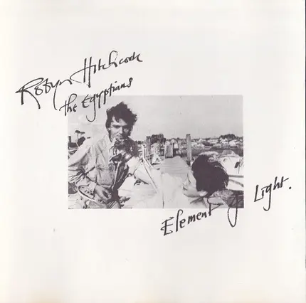 Robyn Hitchcock & The Egyptians - Element of Light