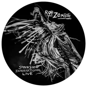 Rob Zombie - Spookshow International..