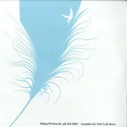 Robag Wruhme als Die Dub Rolle - LAMPETEE