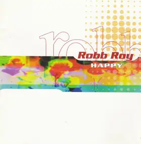 Robb Roy - Happy