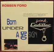 Robben Ford - Born Under A Bad Sign