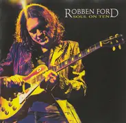 Robben Ford - Soul on Ten