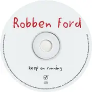 CD - Robben Ford - Keep On Running