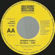 7inch Vinyl Single - Robbin Casey - This Is Life / No More - + Picture