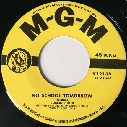 Robbin Hood - A Teen Age Prayer / No School Tomorrow