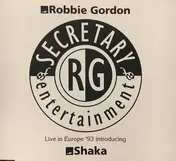 robbie gordon - Live In Europe 93 Introducing Shaka