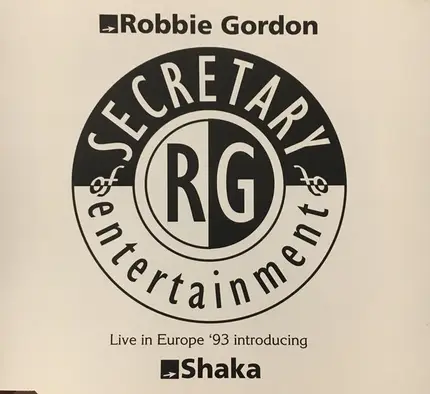 Robbie Gordon - Live In Europe 93 Introducing Shaka