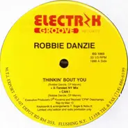 Robbie Danzie - Thinkin' Bout You