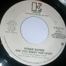 7inch Vinyl Single - Robbie Dupree - Are You Ready For Love?
