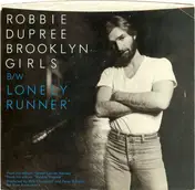 Robbie Dupree - Brooklyn Girls / Lonely Runner