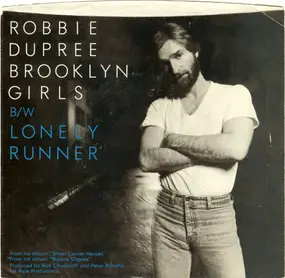 Robbie Dupree - Brooklyn Girls / Lonely Runner