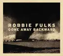 CD - Robbie Fulks - Gone Away Backward - 'Digipak