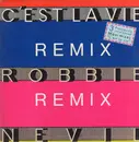 12inch Vinyl Single - Robbie Nevil - C'est La Vie (Remix)