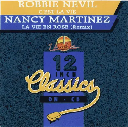 Robbie Nevil / Nancy Martinez - C'est La Vie / La Vie En Rose (Remix)