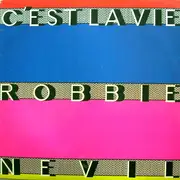 12inch Vinyl Single - Robbie Nevil - C'est La Vie