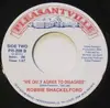 7inch Vinyl Single - Robbie Shackelford - My Love Is Yours / We Only Agree To Disagree