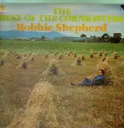 Robbie Shepherd - The best of The Cornkisters