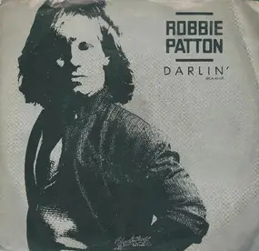 Robbie Patton - Darlin' (This Time Girl)