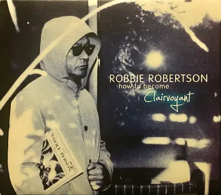 Robbie Robertson - How to Become Clairvoyant