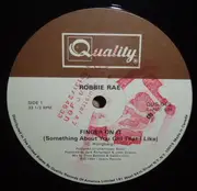 12'' - Robbie Rae - Finger On It (Something About You Girl That I Like)