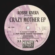 12'' - Robbie Rivera - Crazy Mother EP Vol. 1